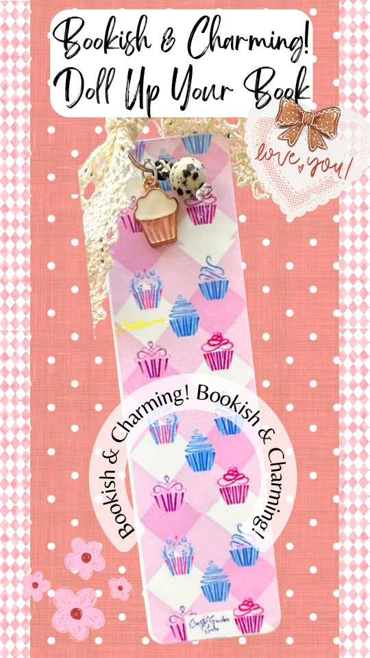 Cupcake Charm Bookmark – Cute Aesthetic Bookmark with Lace Ribbon, Gift for Book and Journal Lovers (1311-B)